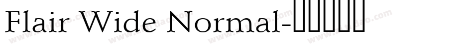Flair Wide Normal字体转换